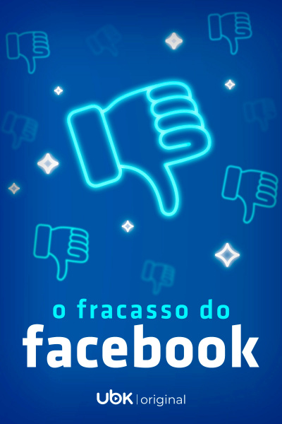 O fracasso do Facebook