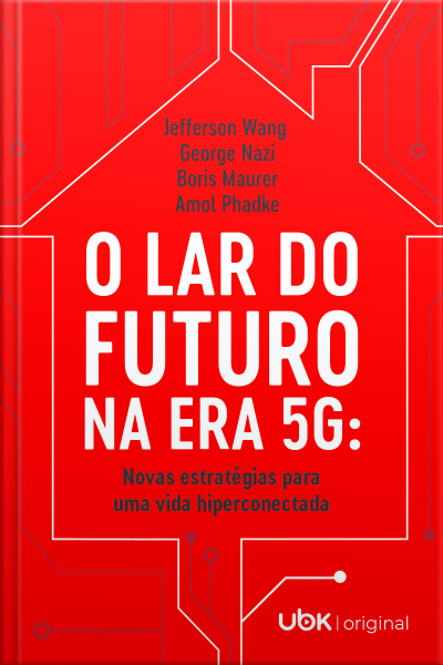 O Lar Do Futuro Na Era 5g