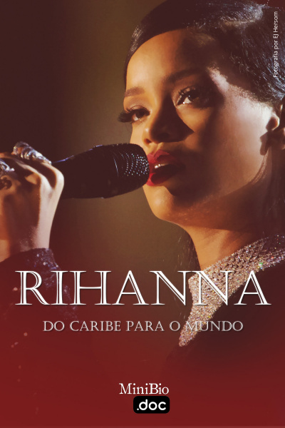 Rihanna - Do Caribe Para o Mundo