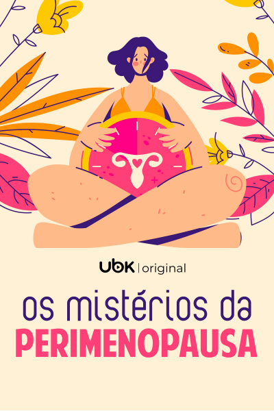 Os mistérios da perimenopausa