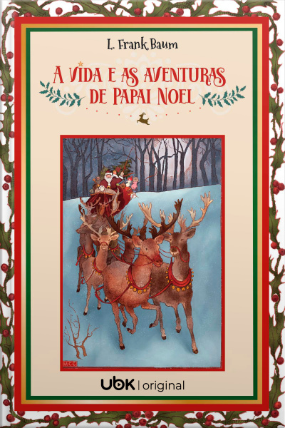 A vida e as aventuras de Papai Noel