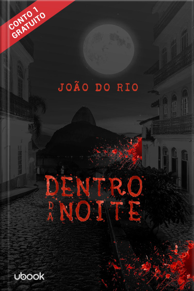 Dentro da noite - Conto 1