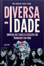Diversa–IDADE: empatia que conecta gerações no trabalho e na vida