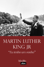 Martin Luther King Jr - Eu Tenho Um Sonho