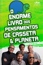 O enorme livro dos pensamentos de Casseta  Planeta