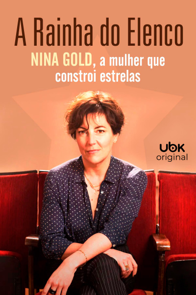 A Rainha do elenco - Nina Gold, a mulher que constrói estrelas