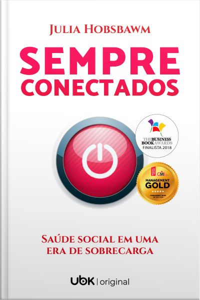 Sempre Conectados: saúde social em uma era de sobrecarga