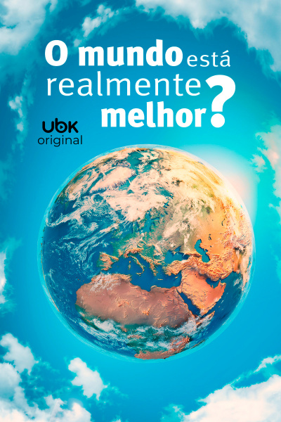 O mundo está realmente melhor?