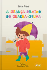 A criança debaixo do guarda-chuva