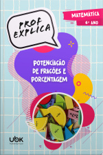 Prof. Explica! Matemática para o 6º ano – Potenciação de frações e porcentagem