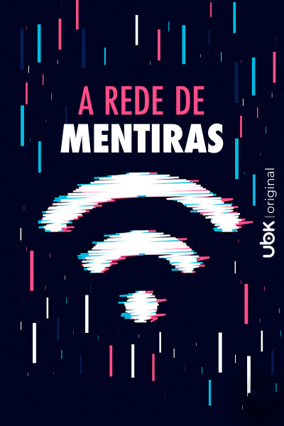 A rede de mentiras
