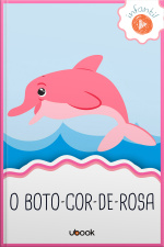 O Boto-cor-de-rosa