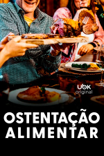 Ostentação Alimentar