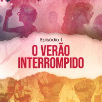 E1: O verão interrompido