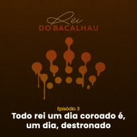 E3: Todo rei um dia coroado é, um dia, destronado