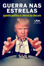 Guerra nas estrelas - Quando política e ciência se chocam