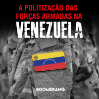 T1E7: A politização das Forças Armadas na Venezuela