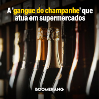 T13E7: A gangue do champanhe que atua em supermercados 