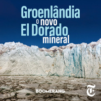 T5E16: Groenlândia o novo El Dorado mineral