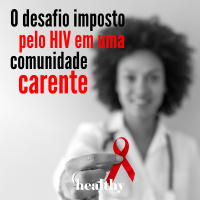 T2E6: O desafio imposto pelo HIV em uma comunidade carente