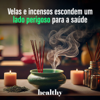 T13E13: Velas e incensos escondem um lado perigoso para a saúde