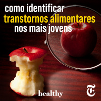 T4E13: Como identificar transtornos alimentares nos mais jovens
