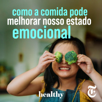 T5E2: Como a comida pode melhorar nosso estado emocional