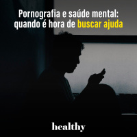T18E2 - Pornografia e saúde mental: quando é hora de buscar ajuda