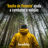 T14E18: Banho de floresta ajuda a combater a solidão