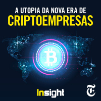 T11E2: A utopia da nova era de criptoempresas