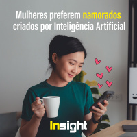 T17E3: Mulheres preferem namorados criados por Inteligência Artificial