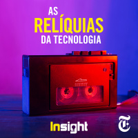 T11E3: As relíquias da tecnologia