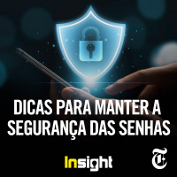 T13E7: Dicas para manter a segurança das senhas