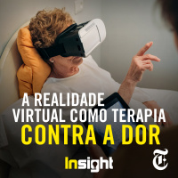 T6E11: A Realidade Virtual como terapia contra a dor