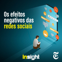 T12E12: Os efeitos negativos das redes sociais