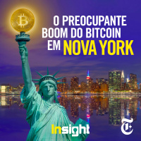 T10E8: O preocupante boom do bitcoin em Nova York