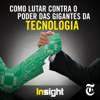 T3E5: Como lutar contra o poder das gigantes da tecnologia