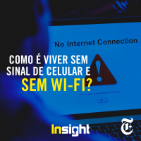 T4E14: Como é viver sem sinal de celular e sem Wi-Fi?