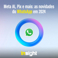 T18E8 - Meta AI, Pix e mais: as novidades do WhatsApp em 2024