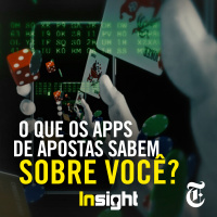 T6E15: O que os apps de apostas sabem sobre você?