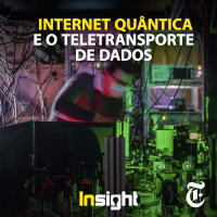 T11E13: Internet quântica e o teletransporte de dados
