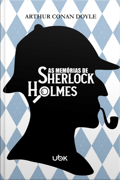 As memórias de Sherlock Holmes