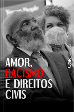 Amor, racismo e direitos civis