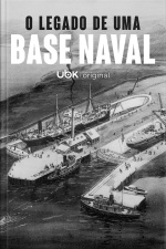 O legado de uma base naval
