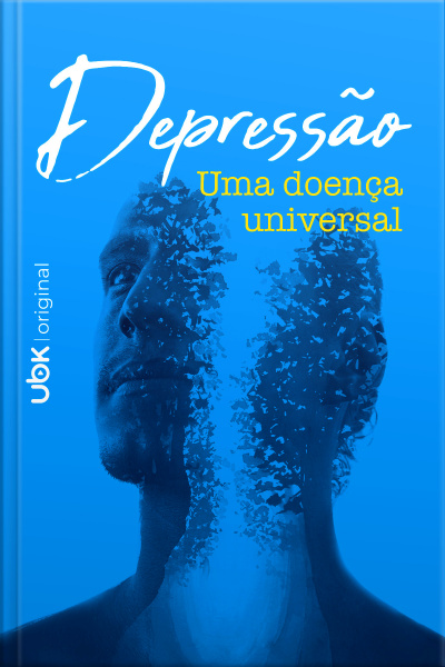 Depressão – Uma doença universal