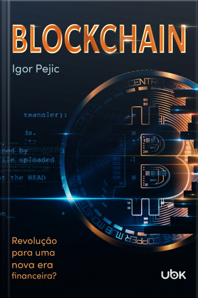Blockchain: revolução para uma nova era?