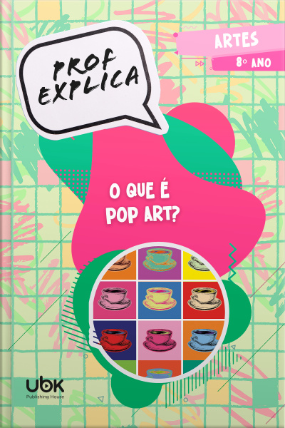 Prof. Explica! Artes para o 8º ano – O que é Pop Art?