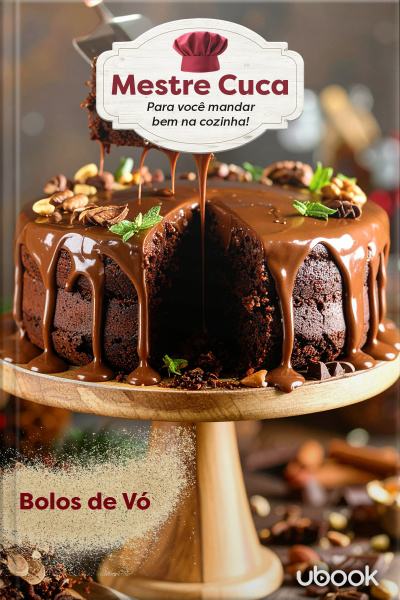 Mestre Cuca: Para você mandar bem na Cozinha! Bolos de Vó